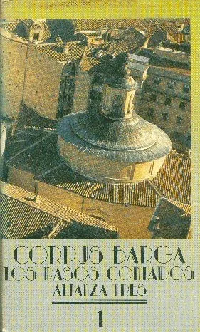 Libro usado en venta: Los pasos contados (Tomo 1) de Corpus Barga; editorial Alianza impreso en 1979 realizamos envios a todo el mundo.1