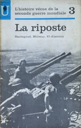 Libro usado en venta: L?histoire v?cue de la seconde guerre mondiale - Tome 3 - La riposte de Abraham Rothberg; Marabout Université impreso en 1963.1