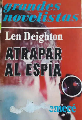 Libro usado en venta: Atrapar al espia de Len Deighton; editorial Emece impreso en 1977 realizamos envios a todo el mundo.1