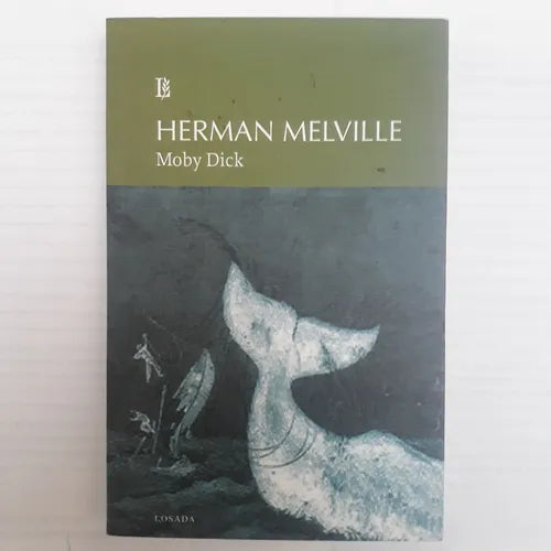 Libro usado en venta: Moby Dick de Herman Melville; editorial Losada impreso en 2013 realizamos envios a todo el mundo.1