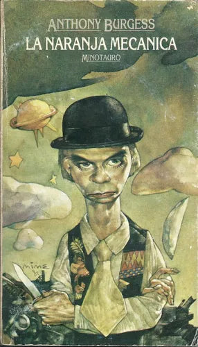 Libro usado en venta: La naranja mecanica de Anthony Burgess; editorial Minotauro impreso en 1984 realizamos envios a todo el mundo.1