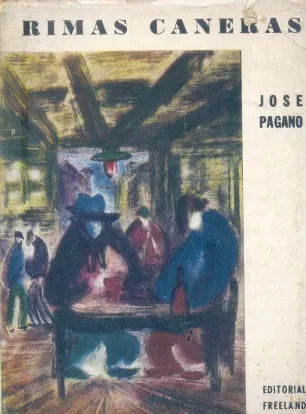 Libro usado en venta: Rimas caneras de Jose Pagano; editorial Freeland impreso en 1965 realizamos envios a todo el mundo.1