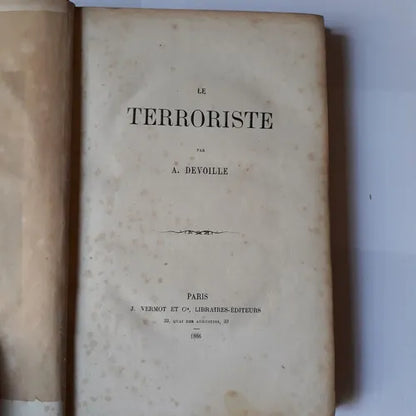 Libro usado en venta: Le terroriste de A. Devoille; editorial J. Vermot impreso en 1866 realizamos envios a todo el mundo.1