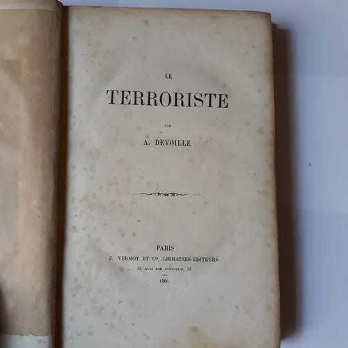 Libro usado en venta: Le terroriste de A. Devoille; editorial J. Vermot impreso en 1866 realizamos envios a todo el mundo.1