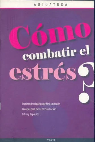 Libro usado en venta: Como combatir el estres? de Autoayuda; editorial Visor impreso en 2012 realizamos envios a todo el mundo.1