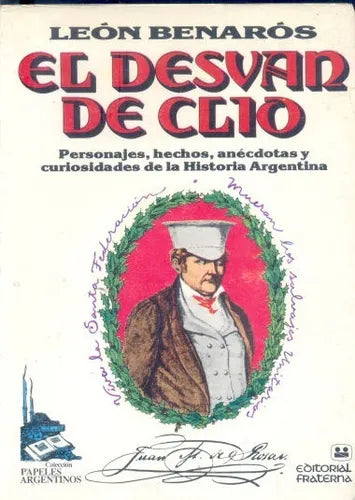 Libro usado en venta: El desvan de Clio de Leon Benaros; editorial Fraterna impreso en 1990 realizamos envios a todo el mundo.1