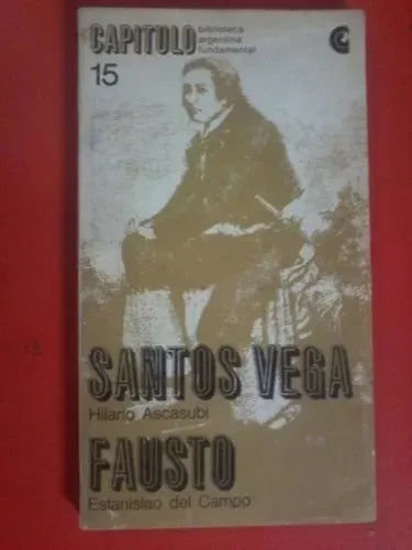 Libro usado en venta: Santos Vega - Fausto de Hilario Ascasubi - Estanislao del Campo; editorial Centro Editor de America Latina impreso en 1967.1