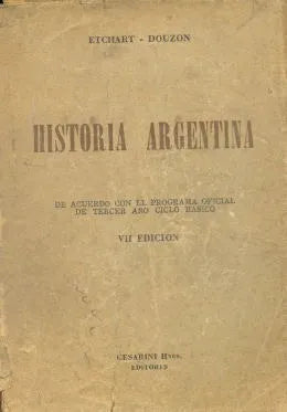 Libro usado en venta: Historia Argentina de Martha Etchart - Martha Douzon; editorial Cesarini Hnos impreso en 1961 realizamos envios a todo el mundo.1