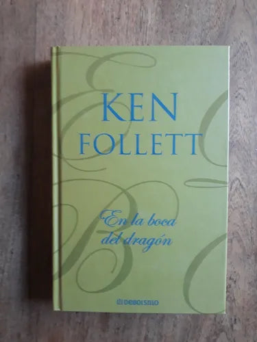 Libro usado en venta: En la boca del dragon de Ken Follett; editorial DeBolsillo impreso en 2003 realizamos envios a todo el mundo.1