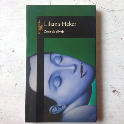 Libro usado en venta: Zona de clivaje de Liliana Heker; editorial Alfaguara impreso en 1997 realizamos envios a todo el mundo.1
