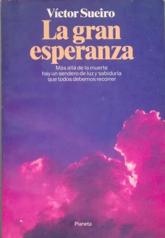Libro usado en venta: La gran esperanza de Victor Sueiro; editorial Planeta impreso en 1992 realizamos envios a todo el mundo.1