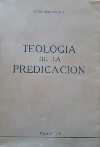 Libro usado en venta: Teologia de la predicacion de Hugo Rahner S. J.; editorial Plantin impreso en 1950 realizamos envios a todo el mundo.1