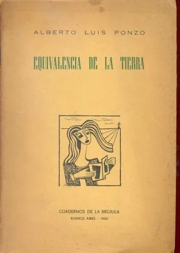 Libro usado en venta: Equivalencia de la tierra de Alberto Luis Ponzo; editorial Cuadernos de la Brujula impreso en 1960 envios a todo el mundo.1