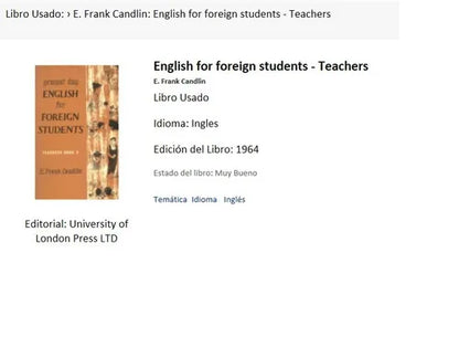 Libro usado en venta: English for foreign students - Teachers Book 2 de E. Frank Candlin; editorial University of London impreso en 1964.1