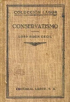 Libro usado en venta: Conservatismo de Lord Hugh Cecil; editorial Labor impreso en 1929 realizamos envios a todo el mundo.1