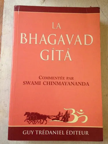 Libro usado en venta: La Bhagavad Gita de Swami Chinmayananda; editorial Guy Tredaniel impreso en 1998 realizamos envios a todo el mundo.1