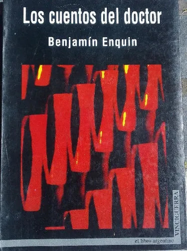 Libro usado en venta: Los cuentos del doctor de Benjamin Enquin; editorial Vinciguerra impreso en 1997 realizamos envios a todo el mundo.1