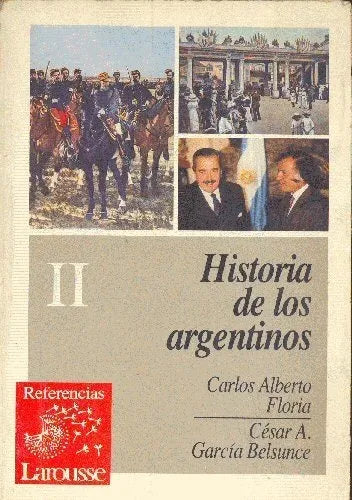 Libro usado en venta: Historia de los argentinos (Tomo 2) de Carlos Alberto Floria - Cesar A. Garcia Belsunce; editorial Larousse impreso en 1993.1