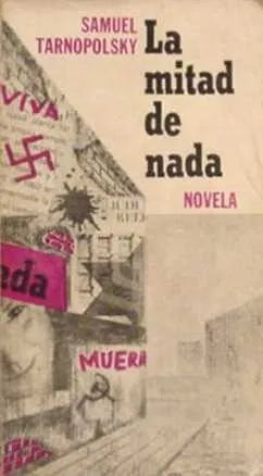 Libro usado en venta: La mitad de nada de Samuel Tarnopolsky; editorial Candelabro impreso en 1969 realizamos envios a todo el mundo.1