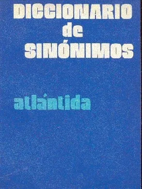 Libro usado en venta: Diccionario de sinonimos; editorial Atlantida impreso en 1980 realizamos envios a todo el mundo.1