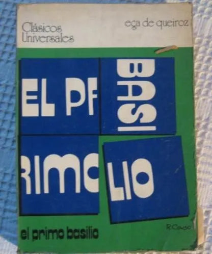Libro usado en venta: El primo Basilio de Eca de Queiroz; editorial Panel impreso en 1978 realizamos envios a todo el mundo.1