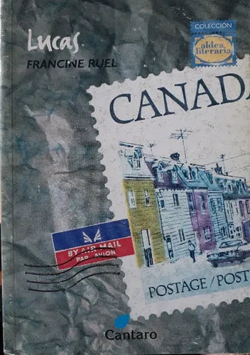 Libro usado en venta: Lucas de Francine Ruel; editorial Cantaro impreso en 2000 realizamos envios a todo el mundo.1