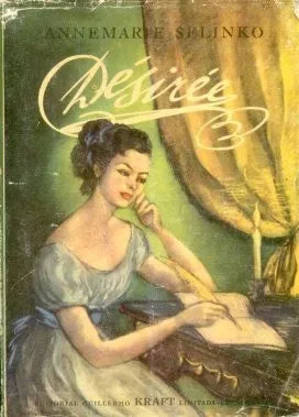 Libro usado en venta: Desiree de Annemarie Selinko; editorial Guillermo Kraft impreso en 1954 realizamos envios a todo el mundo.1