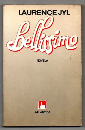 Libro usado en venta: Bellisimo de Laurence JyL; editorial Atlantida impreso en 1983 realizamos envios a todo el mundo.1