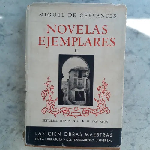 Libro usado en venta: Novelas ejemplares (Tomo II) de Miguel de Cervantes Saavedra; editorial Losada impreso en 1939 realizamos envios a todo el mundo.1