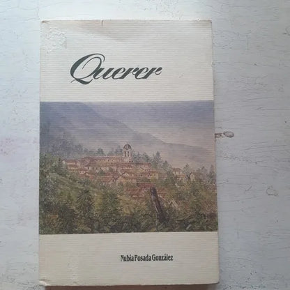 Libro usado en venta: Querer de Nubia Posada Gonzalez; editorial Tercer Mundo impreso en 1996 realizamos envios a todo el mundo.1