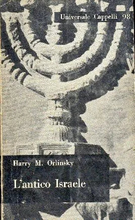 Libro usado en venta: L'antico Israele de Harry M. Orlinsky; editorial Capelli impreso en 1965 realizamos envios a todo el mundo.1