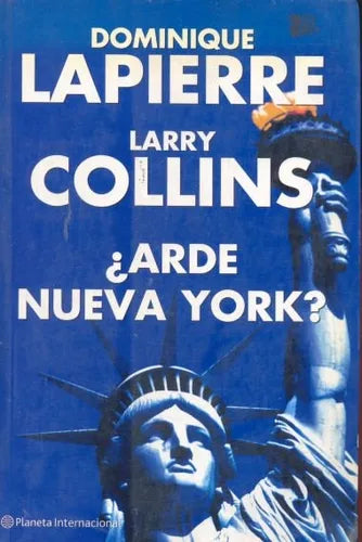Libro usado en venta: ?Arde Nueva York? de Dominique Lapierre - Larry Collins; editorial Planeta impreso en 2004 realizamos envios a todo el mundo.1