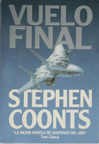 Libro usado en venta: Vuelo final de Stephen Coonts; editorial Plaza & Janés impreso en 1991 realizamos envios a todo el mundo.1