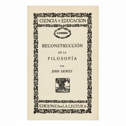 Portada del libro Reconstruccion de la filosofia por John Dewey