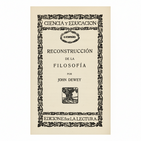 Portada del libro Reconstruccion de la filosofia por John Dewey