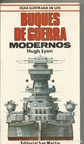 Libro usado en venta: Buques de Guerra modernos de Hugh Lyon; editorial San Martin impreso en 1980 realizamos envios a todo el mundo.1