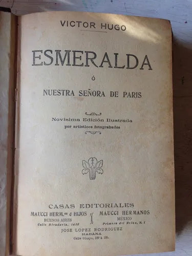 Libro usado en venta: Esmeralda o Nuestra Se?ora de Paris (Ilustrada) de Victor Hugo; editorial Maucci Hermanos realizamos envios a todo el mundo.1