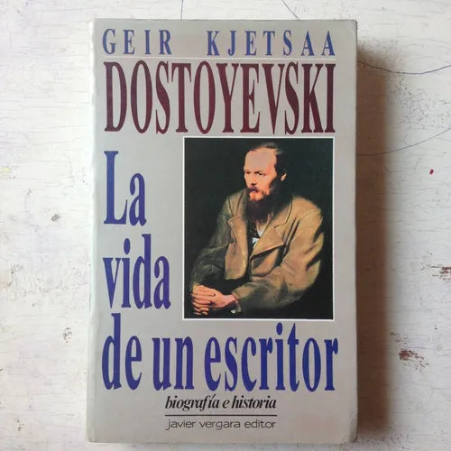 Libro usado en venta: Dostoyevski - La vida de un escritor de Geir Kjetsaa; editorial Javier Vergara impreso en 1989 realizamos envios a todo el mundo.1