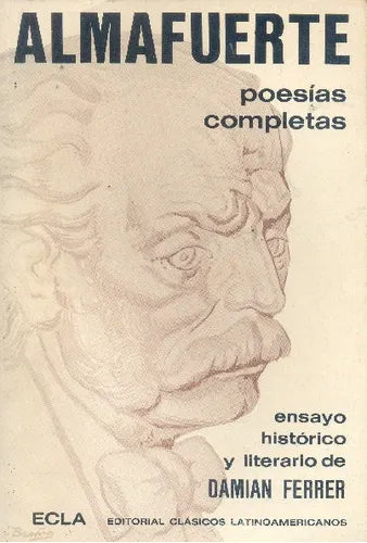 Libro usado en venta: Poesias completas de Almafuerte; editorial Clasicos Latinoamericanos impreso en 1980 realizamos envios a todo el mundo.1