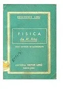 Libro usado en venta: Fisica de 4 a?o de Victor Leru; editorial Victor Leru impreso en 1971 realizamos envios a todo el mundo.1