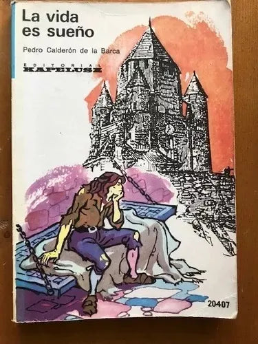 Libro usado en venta: La vida es sue?o de Pedro Calderon de la Barca; editorial Kapelusz impreso en 1979 realizamos envios a todo el mundo.1
