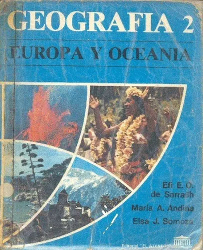 Libro usado en venta: Geografia 2 - Europa y oceania de Efi E. O. de Sarrailh - Maria A. Andina - Elsa J. Somoza; editorial El Ateneo impreso en 1988.1