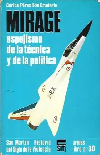 Libro usado en venta: Mirage de Carlos Perez San Emeterio; editorial San Martin impreso en 1978 realizamos envios a todo el mundo.1