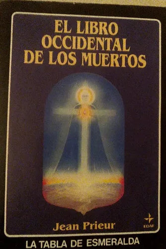 Libro usado en venta: El libro occidental de los muertos de Jean Prieur; editorial Edaf impreso en 1992 realizamos envios a todo el mundo.1