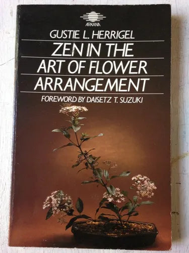Libro usado en venta: Zen in the art of flower arrangement de Gustie L. Herrigel; editorial Arkana impreso en 1987 realizamos envios a todo el mundo.1