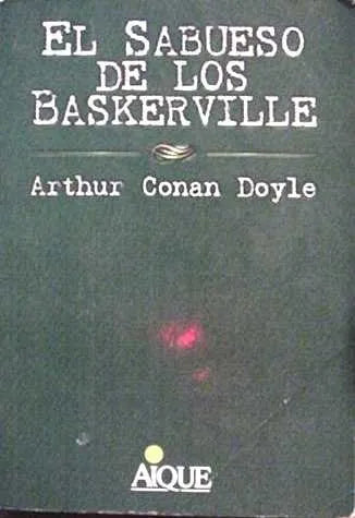 Libro usado en venta: El sabueso de los baskerville de Arthur Conan Doyle; editorial Aique impreso en 1998 realizamos envios a todo el mundo.1