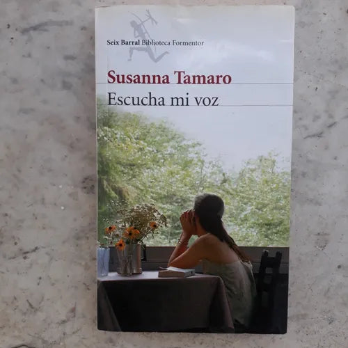 Libro usado en venta: Escucha mi voz de Susanna Tamaro; editorial Seix Barral impreso en 2007 realizamos envios a todo el mundo.1