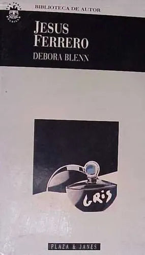 Libro usado en venta: Debora Blenn de Jesus Ferrero; editorial Plaza & Janes impreso en 1993 realizamos envios a todo el mundo.1