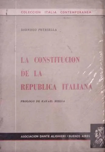 Libro usado en venta: La constitucion de la Republica italiana de Dionisio Petriella; editorial Dante Alighieri impreso en 1957 envios a todo el mundo.1
