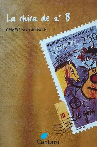 Libro usado en venta: La chica de 2? B de Christian Grenier; editorial Cantaro impreso en 1999 realizamos envios a todo el mundo.1